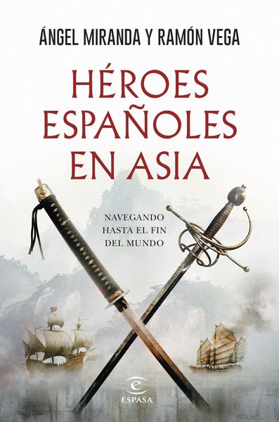 HÈROES ESPAÑOLES EN ASIA