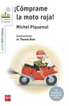 COMPRAME MOTO ROJA.PEPE PIENSA.S