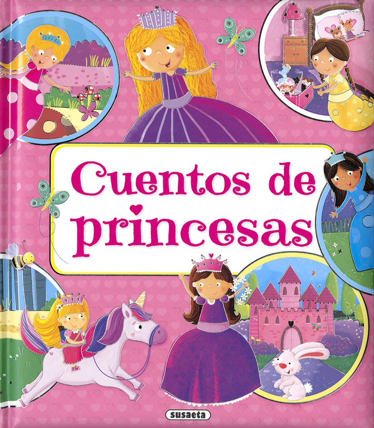 CUENTOS DE PRINCESAS. 9788467769722