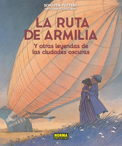 LAS CIUDADES OSCURAS. LA RUTA DE ARMILIAL. EDICIÓN RÚSTICA