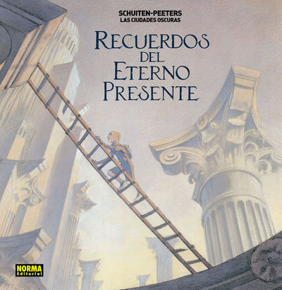RECUERDOS DEL ETERNO PRESENTE.(LAS CIUDADES OSCURA