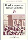 HERODES: SU PERSONA, REINADO Y DINASTIA.