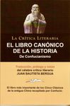 EL LIBRO CANONICO DE LA HISTORIA DE CONFUCIANISMO. CONFUCIO. TRADUCIDO, PROLOGAD