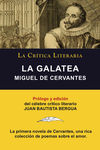 LA GALATEA DE CERVANTES, COLECCION LA CRITICA LITERARIA POR EL CELEBRE CRITICO L. 9788470831829