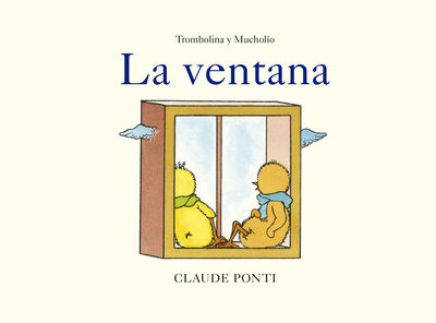 TROMBOLINA Y MUCHOLÍO: LA VENTANA