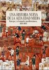 UNA HISTORIA NUEVA DE LA ALTA EDAD MEDIA