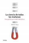 LA CIENCIA DE TODAS LAS MAÑANAS