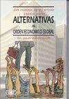 ALTERNATIVAS AL ORDEN ECONÓMICO GLOBAL