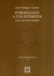 INTRODUCCIÓN A UNA ESTIMATIVA. ¿QUÉ SON LOS VALORES?. 9788474907100