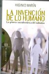 LA INVENCIÓN DE LO HUMANO
