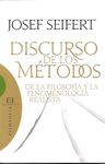 DISCURSO DE LOS MÉTODOS DE LA FILOSOFÍA Y LA FENOMENOLOGÍA REALISTA