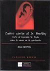 CUATRO CARTAS AL DR. BENTLEY. CARTA AL HONORABLE SR. BOYLE SOBRE LA CAUSA DE GRA