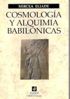 COSMOLOGIA Y ALQUIMIA BABILONICAS