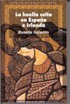 LA HUELLA CELTA EN ESPAÑA E IRLANDA
