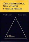 LÓGICA MATEMÁTICA II. LÓGICA DE PREDICADOS. 9788476424186