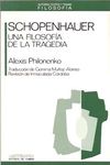 SCHOPENHAUER.FILOSOFIA DE LA TRAGEDIA
