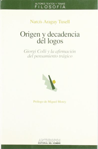 ORIGEN Y DECADENCIA DEL LOGOS