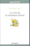 LA CRISIS DE LA CIUDADANIA LABORAL