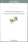 RETOS EPISTEMOLOGICOS DE LAS MIGRACIONES TRANSNACI