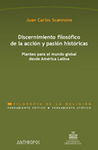 DISCERNIMIENTO FILOSOFICO DE LA ACCION Y PASION HISTORICAS