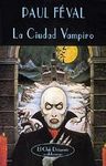 LA CIUDAD VAMPIRO