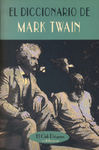 EL DICCIONARIO DE MARK TWAIN. 9788477024286