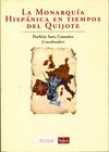 LA MONARQUÍA HISPÁNICA EN TIEMPOS DEL QUIJOTE