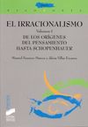 EL IRRACIONALISMO. VOL. I: DE LOS ORIGEN