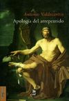 APOLOGIA DEL ARREPENTIDO. 9788477747710