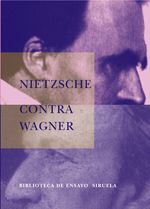 NIETZSCHE CONTRA WAGNER. 9788478446025