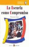 LA ESCUELA COMO COMPROMISO