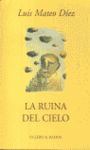 LA RUINA DEL CIELO