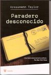 PARADERO DESCONOCIDO. 9788479013967