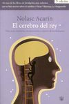 EL CEREBRO DEL REY