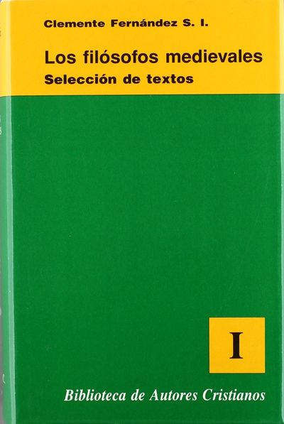 LOS FILÓSOFOS MEDIEVALES. I: FILOSOFÍA PATRÍSTICA. FILOSOFÍA ÁRABE Y JUDÍA. 9788479142650