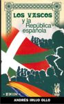 VASCOS Y LA REPUBLICA ESPA¥OLA, LOS