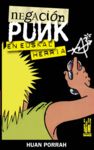 NEGACIÓN PUNK EN EUSKAL HERRIA