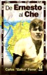 DE ERNESTO AL CHE