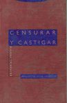 CENSURAR Y CASTIGAR
