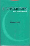 EL CRISTIANISMO, UNA APROXIMACION.