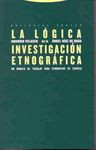 LA LÓGICA DE LA INVESTIGACIÓN ETNOGRÁFICA