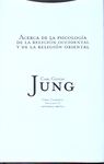 ACERCA DE LA PSICOLOGÍA DE LA RELIGIÓN OCCIDENTAL Y DE LA RELIGIÓN ORIENTAL