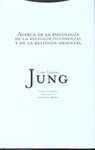 ACERCA DE LA PSICOLOGÍA DE LA RELIGIÓN OCCIDENTAL Y DE LA RELIGIÓN ORIENTAL