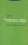 TRADICION ORFICA Y CRISTIANISMO ANTIGUO