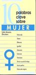 DIEZ PALABRAS CLAVE SOBRE MUJER