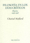  FILOSOFÍA EN LOS DÍAS CRÍTICOS. DIARIOS 1996 - 1998. 9788481914184