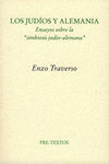 LOS JUDÍOS Y ALEMANIA. ENSAYOS SOBRE LA ´´SIMBIOSIS JUDÍO-ALEMANA´´