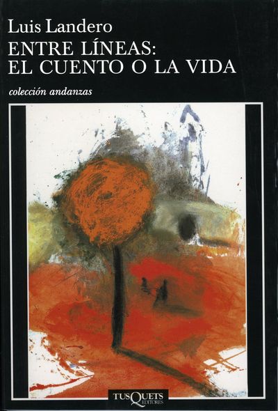 ENTRE LÍNEAS: EL CUENTO O LA VIDA. 9788483101681