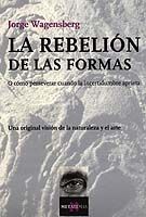 LA REBELIÓN DE LAS FORMAS. 9788483109755