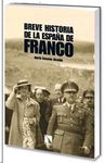 BREVE HISTORIA DE LA ESPAÑA DE FRANCO